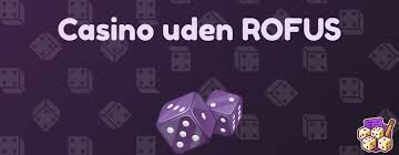 Sider Uden ROFUS En Guide til Online Casinoer Sider Uden ROFUS En Guide til Online Casinoer