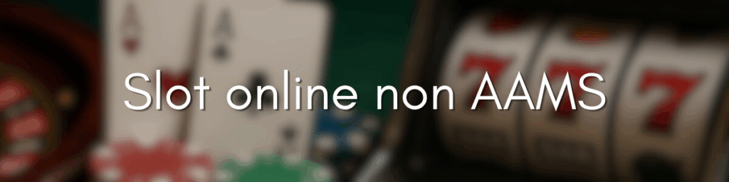 Siti di Casino Non AAMS La Guida Completa per Giocatori Intelligenti Siti di Casino Non AAMS La Guida Completa per Giocatori Intelligenti